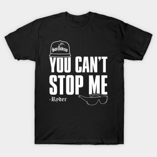 You Can't Stop Me T-Shirt